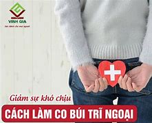 Cách Làm Co Búi Trĩ Tại Nhà