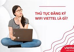 Đăng Ký Wifi Viettel Long An