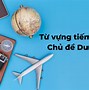 Viết Đoạn Văn Tiếng Anh Về Chủ Đề Du Lịch